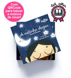 A NOITINHA CHEGOU - Com QRCODE para baixar a música de ninar!