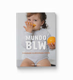 Mundo BLW - A Revolução na Alimentação Infantil (portuguese edition)